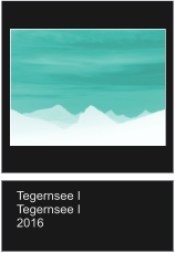 Tegernsee I Tegernsee I 2016
